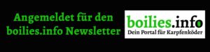 Angemeldet für den Newsletter von boilies.info