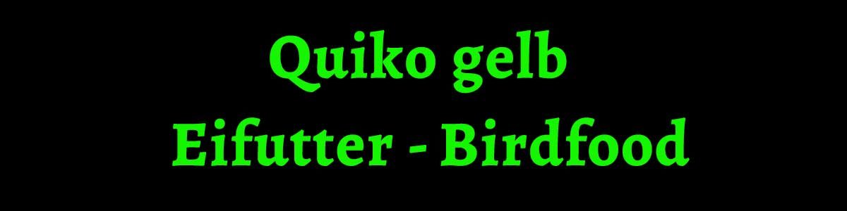 Quiko gelb - Eifutter - Birdfood